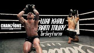 Wai Khru Ram Muay (Full Version) | Champions Gym Fight Team