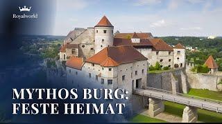 Mythos Burg - Feste Heimat | Festungen und Residenzen