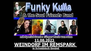 Funky Kulla &the Soul Friends Band +Guest 11.08 .23