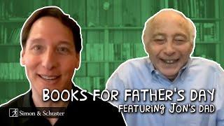 Books Dad Will Love with Simon and Schuster CEO’s Father