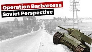 Soviet Perspective: Operation Barbarossa