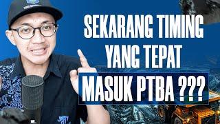 MUMPUNG BELUM NAIK !!! INI REVIEW PTBA !!!