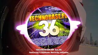 TechnoBase.FM Vol. 36  featuring 5 RGMusic Records releases! (MINI-MIX) OUT NOW!