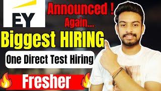 EY Biggest Hiring Announced Again | OFF Campus Hiring For 2024, 2023, 2022 Batch | Fresher Jobs