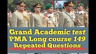 Grand Academic Test for PMA long course 149 Pakistan army