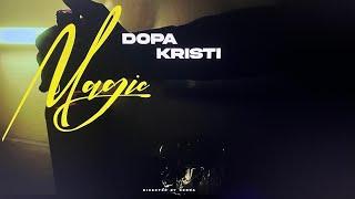 Dopa x Kristi - Magic (Official Music Video)