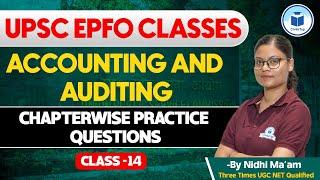 UPSC EPFO Classes | Accounting & Auditing | Class - 14 | UPSC EPFO Exam Preparation 2024 | Civilstap