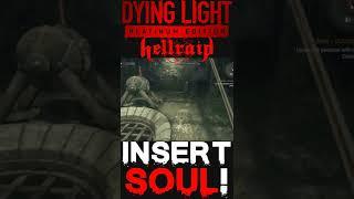 Insert Soul! - Dying Light: Hellraid #Shorts