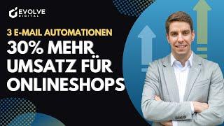 30% mehr Shop-Umsatz mit diesen 3 E-Mail Flows