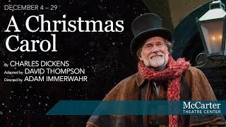 A Christmas Carol 2018 Trailer - McCarter Theatre Center