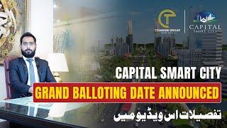 Capital Smart City | Grand Ballot Date Announced for Overseas Prime 2, Executive Block,Overseas West