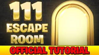 Official Tutorial: 111 ESCAPE ROOM - Epic Play Studio