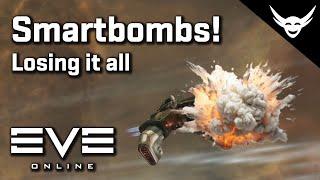 EVE Online - Losing everything to SMARTBOMBS!