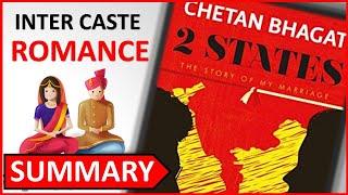 2 States-The Story of My Marriage by Chetan Bhagat ►Animated book summary |InterCaste Love storytime