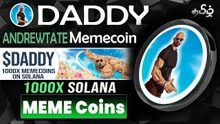 1000X Solana MemeCoin $Daddy - Daddytate Memecoin | He Missed $1M Dollars in Tamil