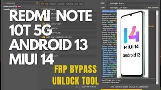 REDMI NOTE 10T 5G ANDROID 13 MIUI 14 FRP BYPASS UNLOCK TOOL  !!  NOTE 10T 5G GOOGLE ACCOUNT REMOVE !