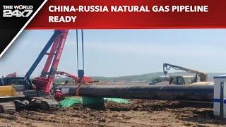 Russia News Today | China-Russia Natural Gas Pipeline Ready, Set To Power Shanghai By End Of 2024