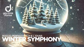 Rocco, Perfect Pitch & L´EXAIS – Winter Symphony