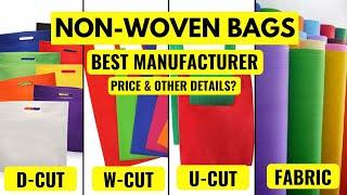 Non Woven Bags | D Cut | W Cut | Factory manufacturer wholesaler Best Prices, Nonwoven Business