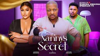 THE NANNY'S SECRET, CHIOMA NWAOHA, IK OGBONNA, VICTOR NWAOHA.