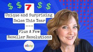 7 Unique & Surprising Sales This Year | Plus A Few Reseller Resolutions