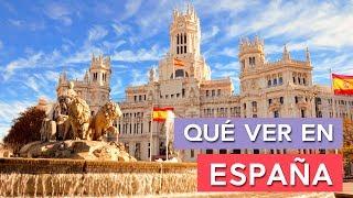 Qué ver en España  | 10 Lugares imprescindibles