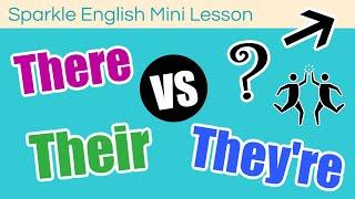 There, Their, or They're - What is the difference? | ESL Homophones Mini Lesson | Sparkle English