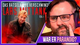 Das rätselhafte Verschwinden von Lars Mittank - Teil 1- Gronkh Reaction