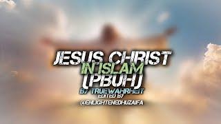 Jesus (pbuh) in Islam | short video documentary edited by Enlightenedhuzaifa| by @TrueWahrheit