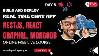  [LIVE] Build and deploy Real Time Chat App with NestJS, React, GraphQL - Day 8 