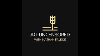 Ag Uncensored Podcast Intro