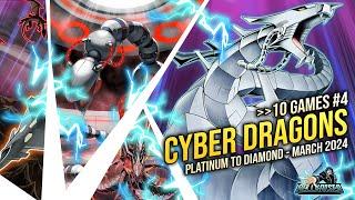 10 Duels #4 with Cyber Dragon - Platinum to Diamond - March '24