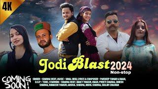 Jodi Blast NonStop (official teaser)|| Sharma Vicky || New himachali song 2024 || Vimal Negi