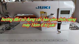 Cách sử dụng các pím chức năng máy 1kim điện tử juki