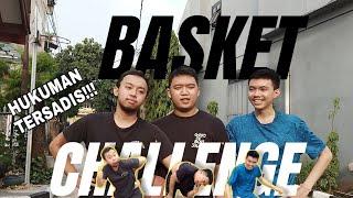 BASKET CHALLENGE || HUKUMAN  TERSADIS!!!