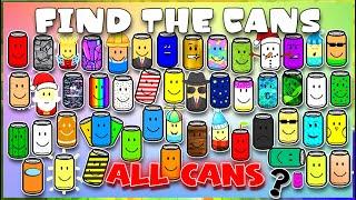 Find The Cans - All Cans [Roblox]