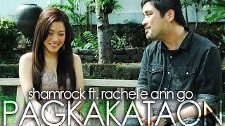 Shamrock Featuring Rachelle Ann Go - Pagkakataon (Official Music Video)