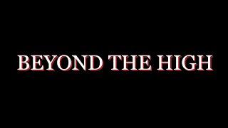 BEYOND THE HIGH | Short Film | Drug Addiction | FILMOCEAN