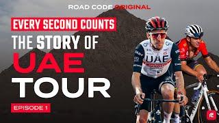 The Story of the UAE Tour | Every Second Counts: Episode One