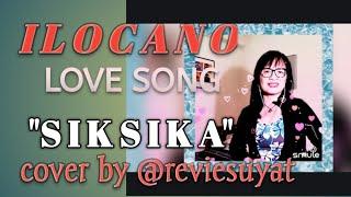 S I K S I K A (Randy Corpuz & Adelaida Ramones) cover by @reviesuyat