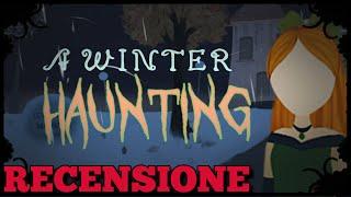 [RECENSIONE] - A Winter Haunting