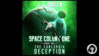 THE CONCORDIA DECEPTION PART ONE (Space Colony One Book 1) Science fiction audiobook