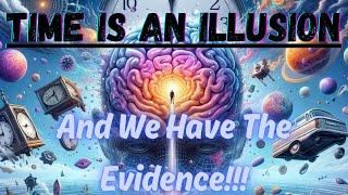 The Illusion of Time: Unveiling the Brain's Mastery | A Journey into Temporal Mysteries