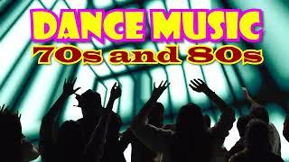 70s and 80s Most Requested Dance Music #1