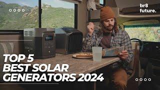 Best Solar Generators 2024  (The Ultimate Guide)