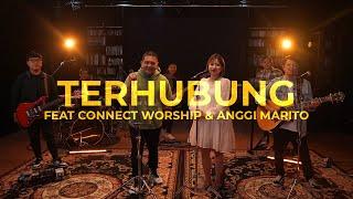 Terhubung feat. Connect Worship & Anggi Marito (Live) - Sidney Mohede