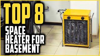 Best Basement Space Heater in 2021 | Top 8 Best Space Heater for Basement