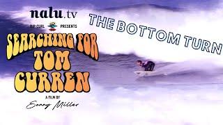 How to Surf Like Tom Curren - Bottom Turn Tutorial