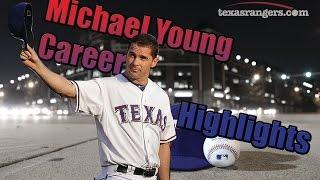 Michael Young Career Highlights