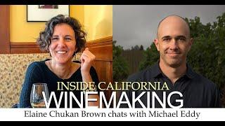 Inside California Winemaking with Elaine Chukan Brown |  Michael Eddy, Louis M. Martini Winery